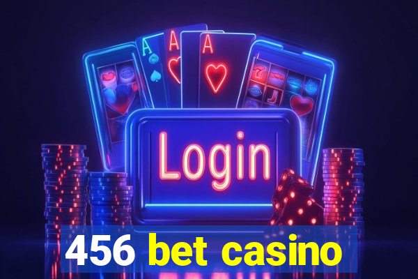 456 bet casino